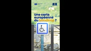 Une nouvelle carte européenne du handicap ?
