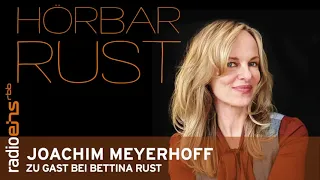 #28 Hörbar Rust vom 20.09.2020 mit Joachim Meyerhoff