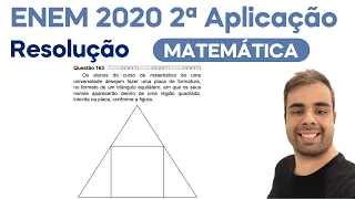 ENEM 2020 - 2ª APL – Os alunos do curso de matemática de uma universidade desejam fazer uma placa de