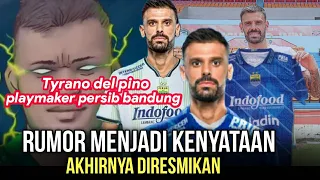 Rumor Jadi Kenyataan🔥Akhirnya Di Resmikan🔥Tyronne Del Pino Playmaker Asal Spanyol Persib Bandung