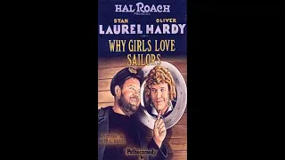 Laurel & Hardy - Why Girls Love Sailors - 1927