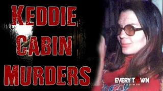 Keddie, CA - Unsolved Quadruple Homicide - Keddie Cabin Murders