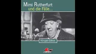 Mimi Rutherfurt - Folge 18: Diebe in der Nacht (Komplettes Hörspiel)