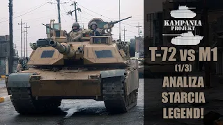 T-72 vs M1 Abrams - Analiza starcia legend! 1/3