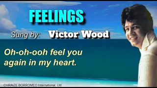 FEELINGS - Victor Wood (with Lyrics)