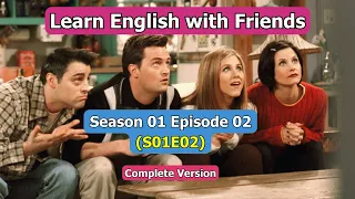 Learn English Idioms with Friends (S01E02) through TV Shows & Movies | Complete Version