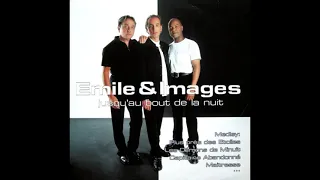 Emile & Images - Quand la Musique Tourne
