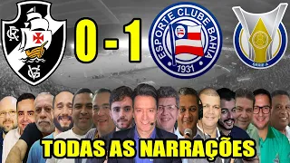 Todas as narrações - Vasco 0 x 1 Bahia | Brasileirão 2023