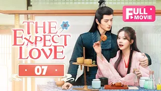 【FULL】The Expect Love 07 | Modern girl conquers icy general | 夫君大人别怕我