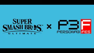 Persona 3 FES Opening, but it's Smash Ultimate