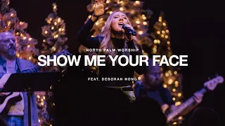 Show Me Your Face Lord By Paul Wilbur (Deborah Hong) | North Palm Worship
