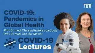 COVID-19 Lectures | Pandemics in Global Health