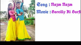 Nazm nazm || A semi classical hindi dance video