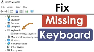 Keyboard missing in device manager | keyboard not showing in device manager