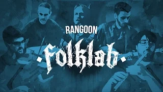 Rangoon - Kan | Cover by FOLKLAB