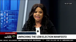 FULL VIEW: Unpacking UDM's 2019 election manifesto - PT1