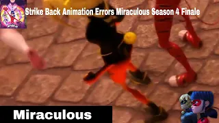 Miraculous Season 4 The Strike Back Animation Errors