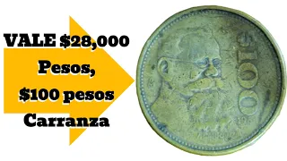 VALE $28,000 Pesos,$100 Pesos Carranza/Monedas de Mèxico/Monedas Mexicanas/Numismatica