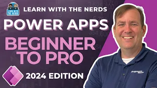 Hands-On Power Apps Tutorial -  Beginner to Pro 2024 Edition [Full Course]