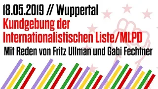 Wuppertaler Kundgebung der IL/MLPD mit u.a. Fritz Ullmann und Gabi Fechtner
