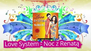 Love System - Noc z Renatą