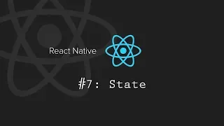 React Native Tutorial 7: State