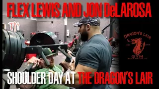 FLEX LEWIS & JON DELAROSA- SHOULDER DAY AT THE DRAGON'S LAIR! (FULL WORKOUT)