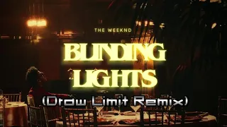 Blinding Lights (Draw Limit Remix)