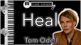 Heal - Tom Odell - Piano Karaoke Instrumental