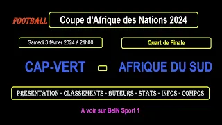 CAP VERT - AFRIQUE DU SUD : Quart de Finale de la coupe d'Afrique des nations 2024