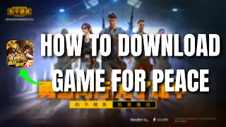 How to Download Game For Peace | Donwload Chinese PUBG Mobile | Easy And Fast