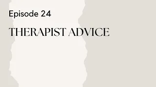 Talking Therapy Episode 24: Should Therapists Give Advice?