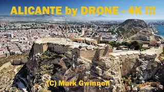 ALICANTE by Drone 2022 - DJI Mini Drone - 4K - "NEW" - Mark Gwinnell (Complete Film)