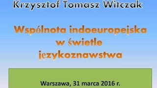 Wspólnota indoeuropejska w świetle językoznawstwa