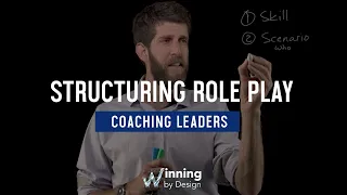 How to Structure a Role Play | Winning By Design