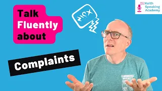 IELTS Speaking Free Live Lesson: COMPLAINTS