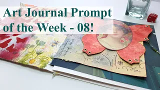 Art Journal Prompts of the Week - 08!                       #karisprompts #artjournalprompts