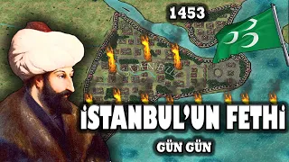 Gün Gün İSTANBUL'UN FETHİ (1453) Fatih Sultan Mehmed #1