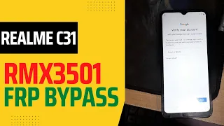 Realme C31 Frp Bypass Android 12 Without Pc | RMX3501 Google Account Unlock
