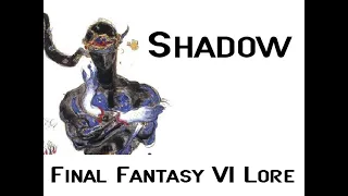 Shadow - Final Fantasy VI Lore