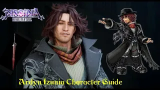 Dissidia Final Fantasy Opera Omnia - Ardyn Izunia Character Guide