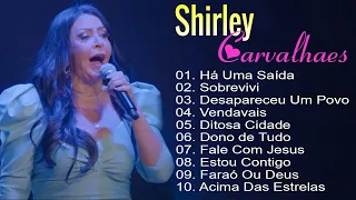 Shirley Carvalhaes – As melhores músicas que marcam os tempos – Hinos antigos #gospel