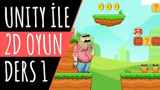 UNITY İLE 2D OYUN NASIL YAPILIR? Ders 1 (Unity Giriş, Bölüm oluşturma, Animasyon)