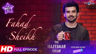 The Mazedaar Show with Aadi Faizan | Fahad Sheikh | Full Episode | TVOne Classics