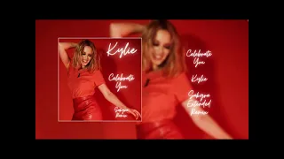 Kylie Minogue - Celebrate You (Sakgra Extended Mix)