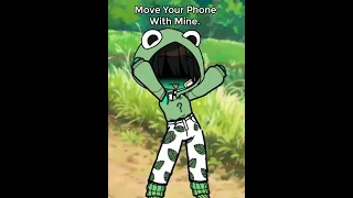 Move Your Phone With Mine📱👋 "Frog Version" #gacha