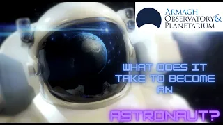 What does it take to become an astronaut?