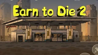 Знакомство с игрой Earn to Die 2 | Заработай на Похороны 2