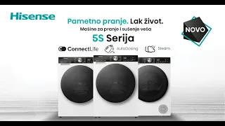 Hisense 5S - Nova serija mašina za pranje i sušenje veša