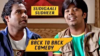 Sudigali Sudheer Back To Back Comedy Scenes - Latest Movie Comedy Scenes